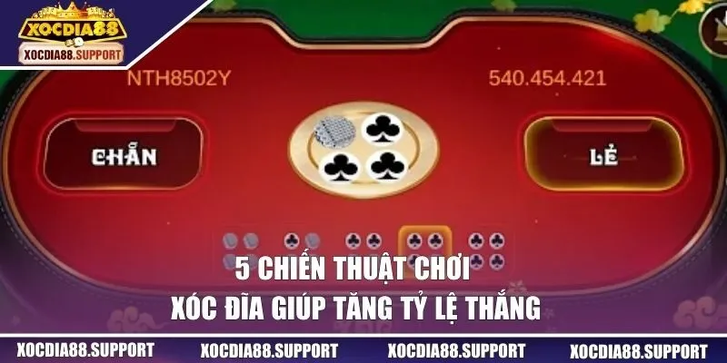 chiến thuật chơi xóc đĩa
