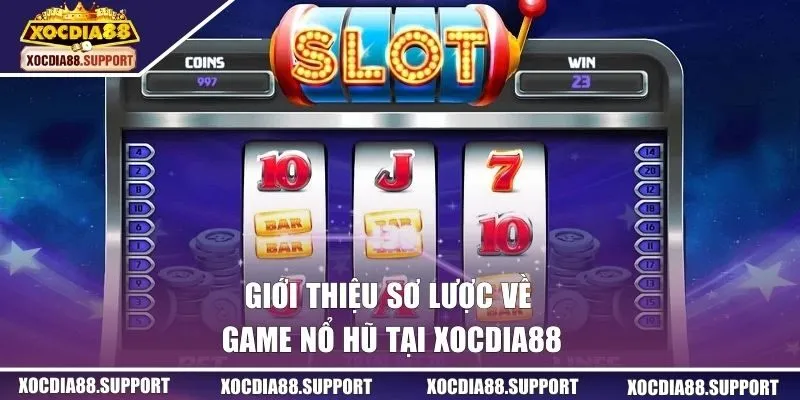 Giới thiệu sơ lược về game nổ hũ cực hot hit